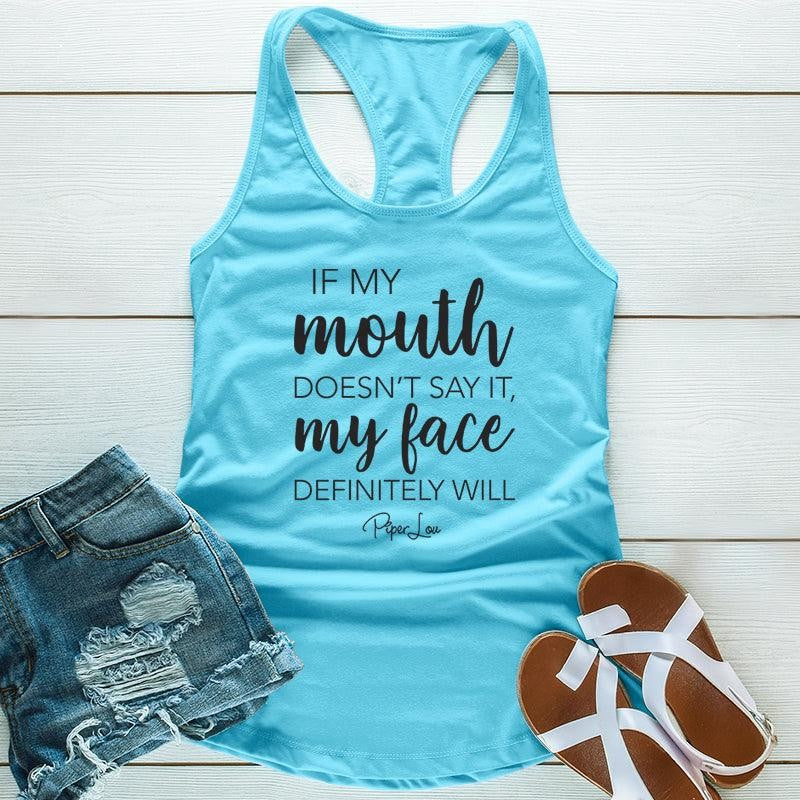 If My Mouth Doesn't Say It Apparel, Proudly Printed In The USA, Tee / Tank / V Neck Gray / White / Blue / Hot Pink, #sassy #cute #blackprint