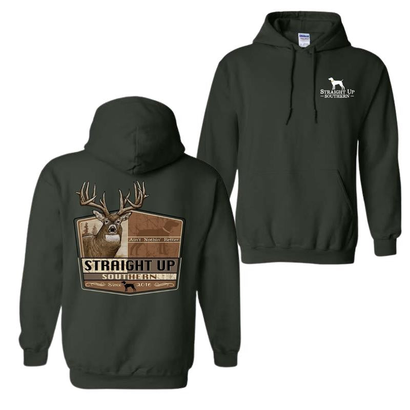 Buck Nothing Better, Trophy Buck Hunting Hoodie T-Shirt, For Men and Women