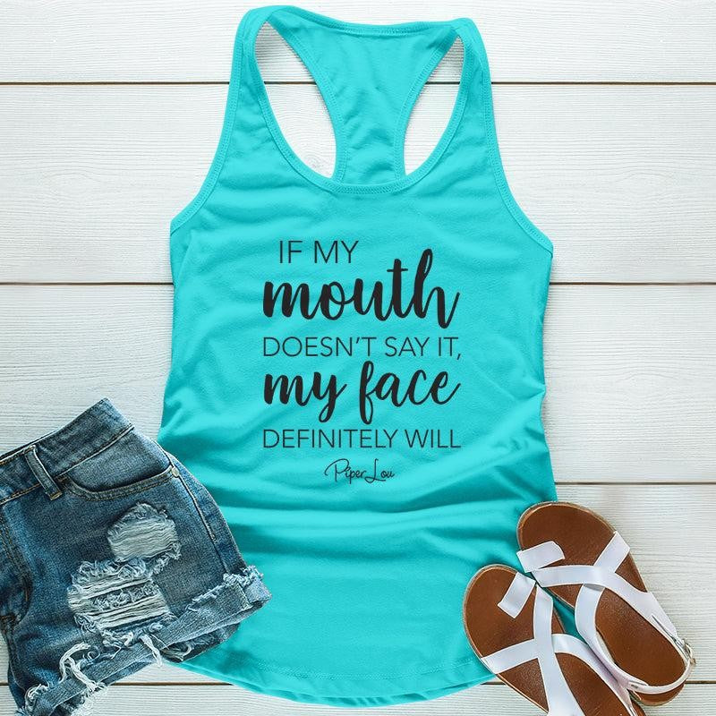 If My Mouth Doesn't Say It Apparel, Proudly Printed In The USA, Tee / Tank / V Neck Gray / White / Blue / Hot Pink, #sassy #cute #blackprint