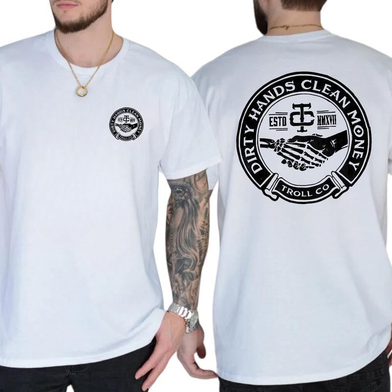 Troll Co Work Hard Dirty Hands Clean Money Shirt, Soft Fabric Short Sleeve Shirt