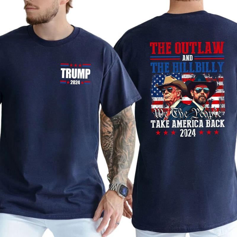 Trump Shirt, Trump Vance 24 The Outlaw and The Hillbilly Take America Back T-Shirt, Classic Cotton Top, Soft Fabric Shortsleeve Shirt