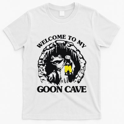 Welcome To My Goon Cave T-Shirt