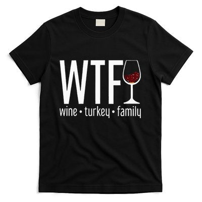 wtf wine turkey family T-Shirt